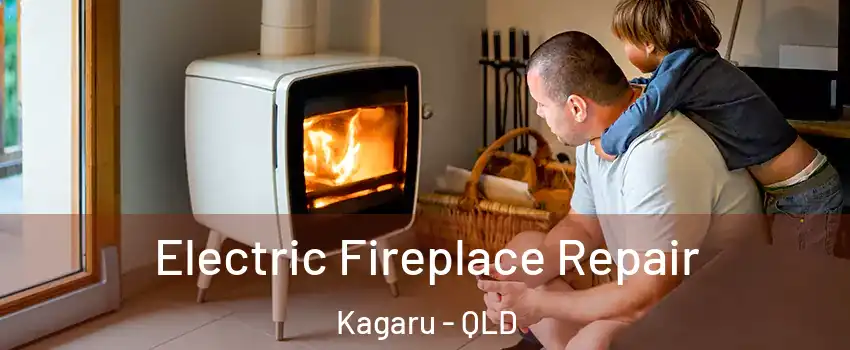 Electric Fireplace Repair Kagaru - QLD