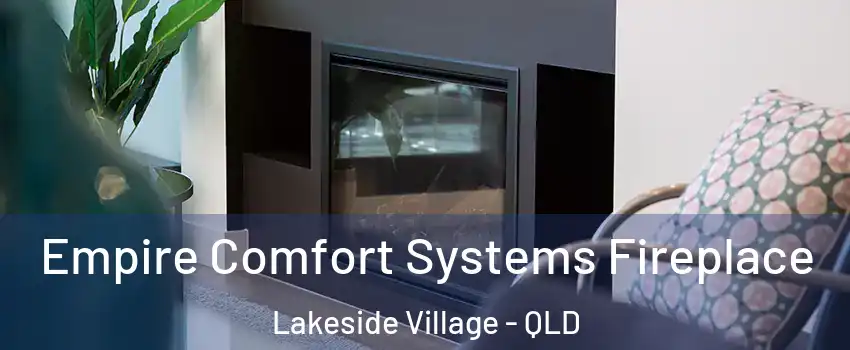 Empire Comfort Systems Fireplace Lakeside Village - QLD