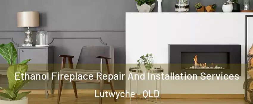 Ethanol Fireplace Repair And Installation Services Lutwyche - QLD