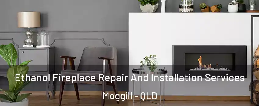 Ethanol Fireplace Repair And Installation Services Moggill - QLD