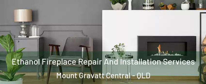 Ethanol Fireplace Repair And Installation Services Mount Gravatt Central - QLD