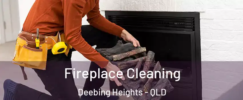 Fireplace Cleaning Deebing Heights - QLD