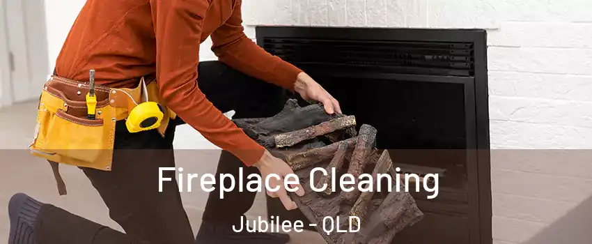 Fireplace Cleaning Jubilee - QLD