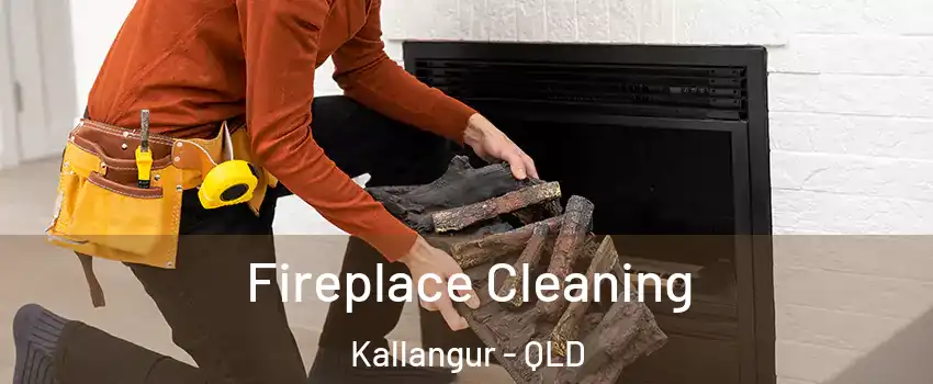 Fireplace Cleaning Kallangur - QLD