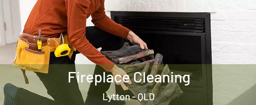 Fireplace Cleaning Lytton - QLD
