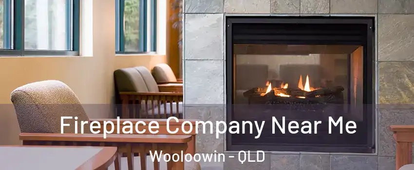 Fireplace Company Near Me Wooloowin - QLD