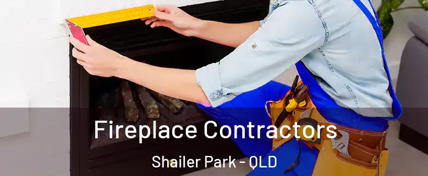 Fireplace Contractors Shailer Park - QLD