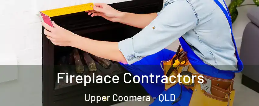Fireplace Contractors Upper Coomera - QLD