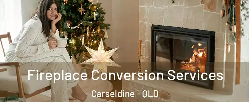 Fireplace Conversion Services Carseldine - QLD