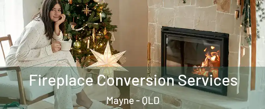 Fireplace Conversion Services Mayne - QLD