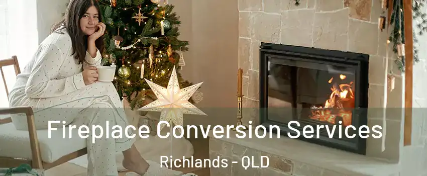 Fireplace Conversion Services Richlands - QLD