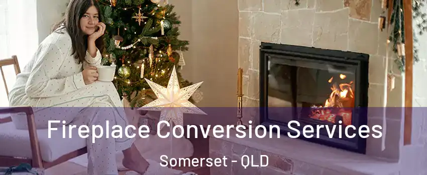 Fireplace Conversion Services Somerset - QLD
