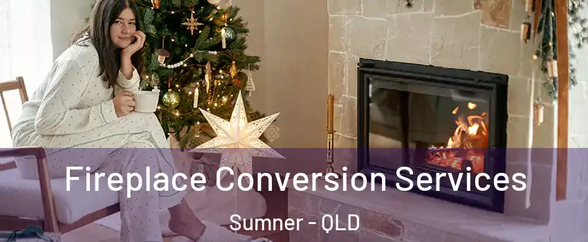 Fireplace Conversion Services Sumner - QLD