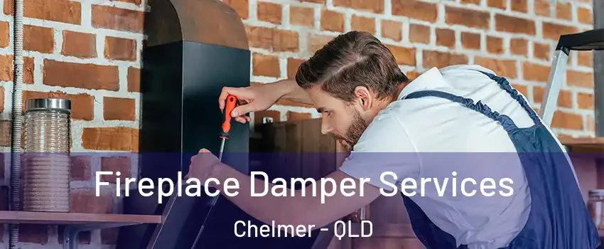 Fireplace Damper Services Chelmer - QLD