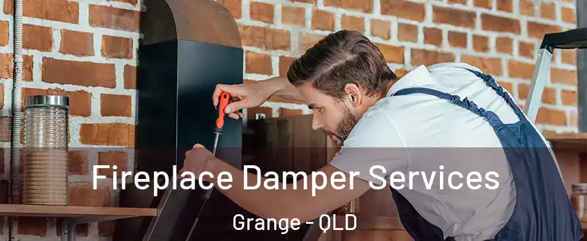 Fireplace Damper Services Grange - QLD