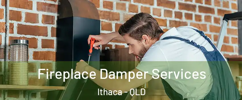 Fireplace Damper Services Ithaca - QLD