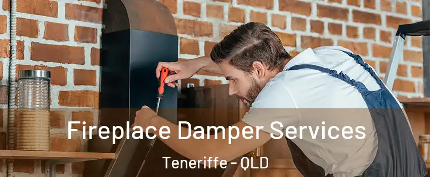 Fireplace Damper Services Teneriffe - QLD