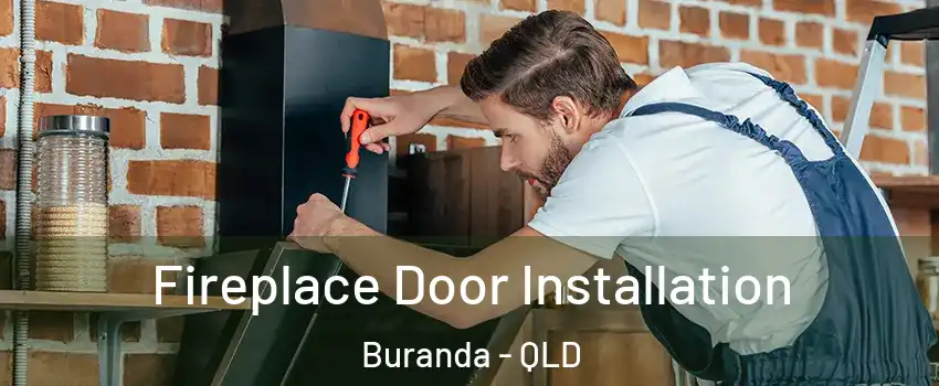Fireplace Door Installation Buranda - QLD
