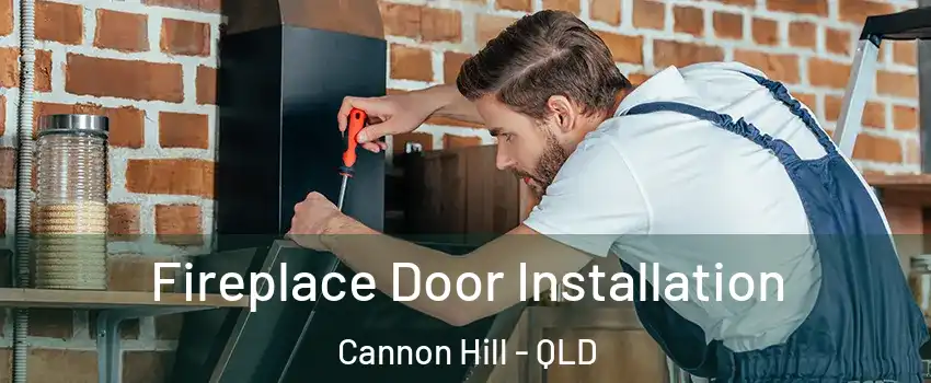Fireplace Door Installation Cannon Hill - QLD