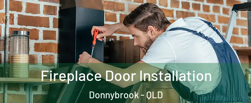 Fireplace Door Installation Donnybrook - QLD