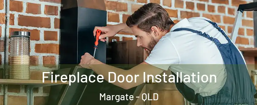 Fireplace Door Installation Margate - QLD