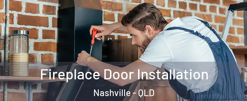Fireplace Door Installation Nashville - QLD