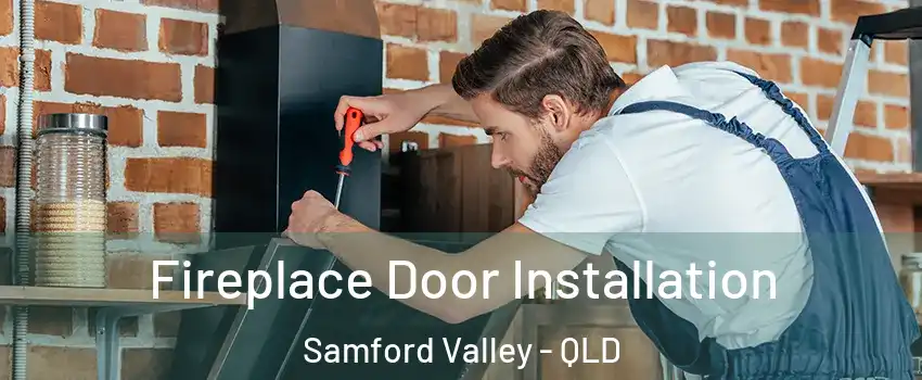 Fireplace Door Installation Samford Valley - QLD
