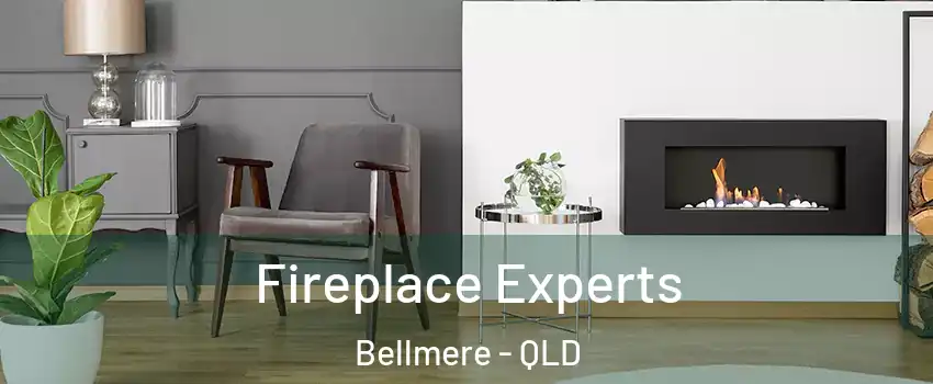 Fireplace Experts Bellmere - QLD