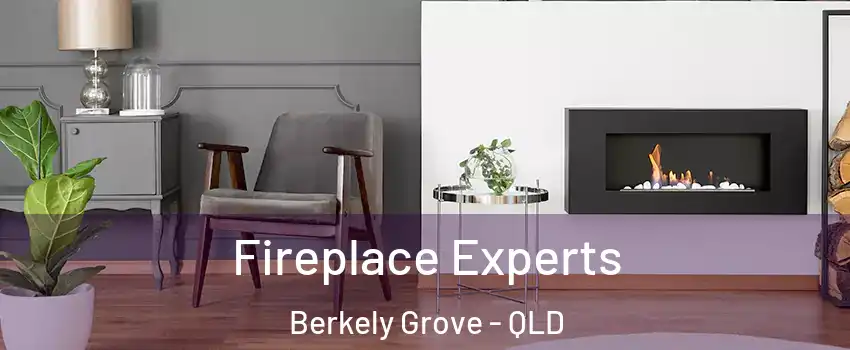 Fireplace Experts Berkely Grove - QLD