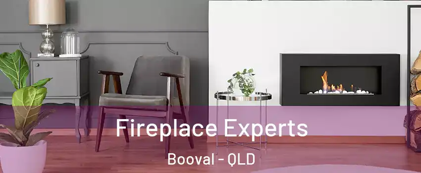 Fireplace Experts Booval - QLD