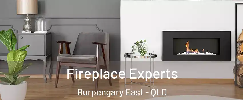 Fireplace Experts Burpengary East - QLD