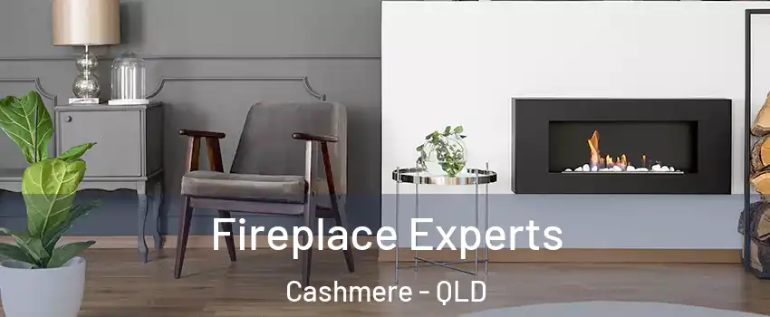 Fireplace Experts Cashmere - QLD