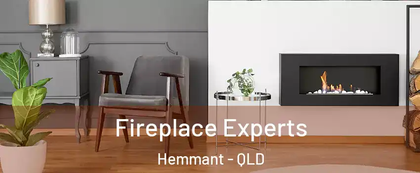 Fireplace Experts Hemmant - QLD