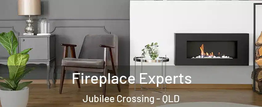 Fireplace Experts Jubilee Crossing - QLD