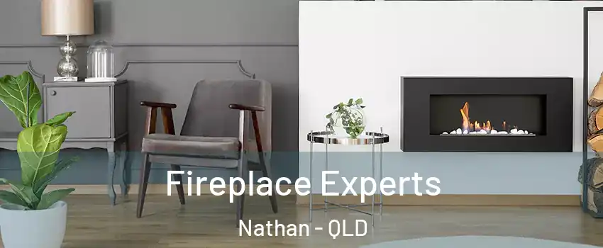 Fireplace Experts Nathan - QLD