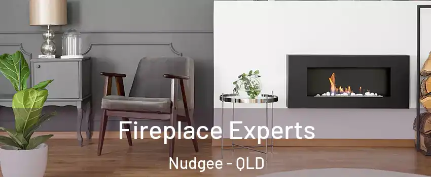 Fireplace Experts Nudgee - QLD