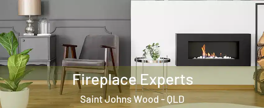 Fireplace Experts Saint Johns Wood - QLD