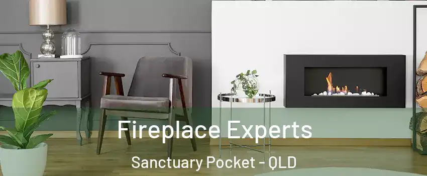 Fireplace Experts Sanctuary Pocket - QLD