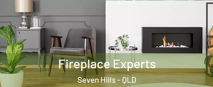 Fireplace Experts Seven Hills - QLD