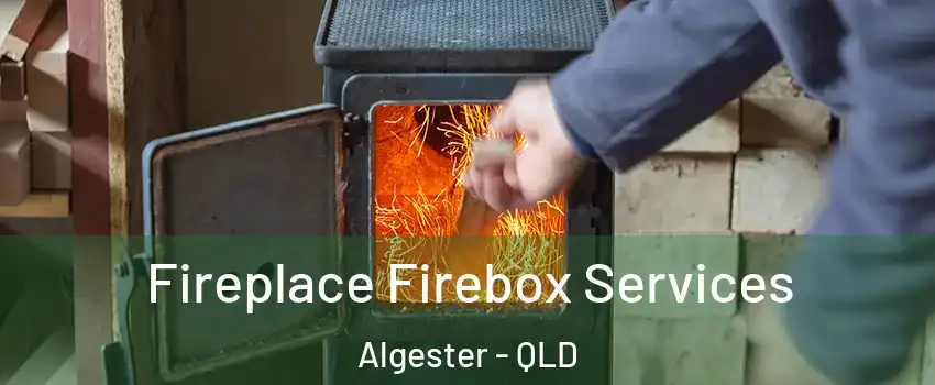 Fireplace Firebox Services Algester - QLD