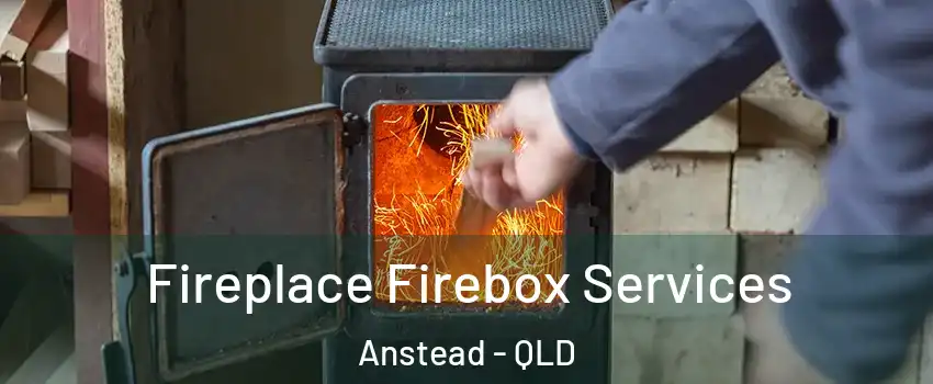 Fireplace Firebox Services Anstead - QLD