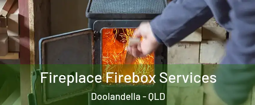Fireplace Firebox Services Doolandella - QLD