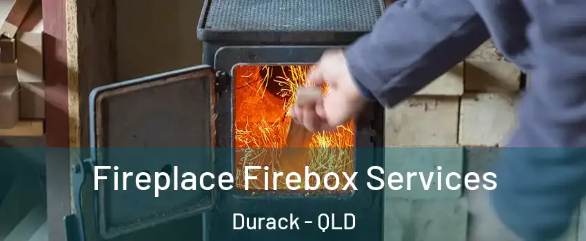 Fireplace Firebox Services Durack - QLD