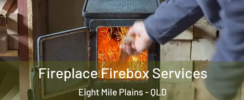 Fireplace Firebox Services Eight Mile Plains - QLD