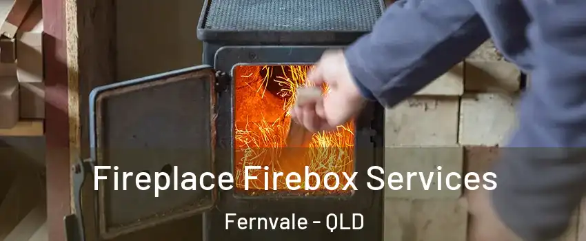 Fireplace Firebox Services Fernvale - QLD