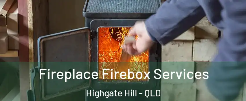 Fireplace Firebox Services Highgate Hill - QLD