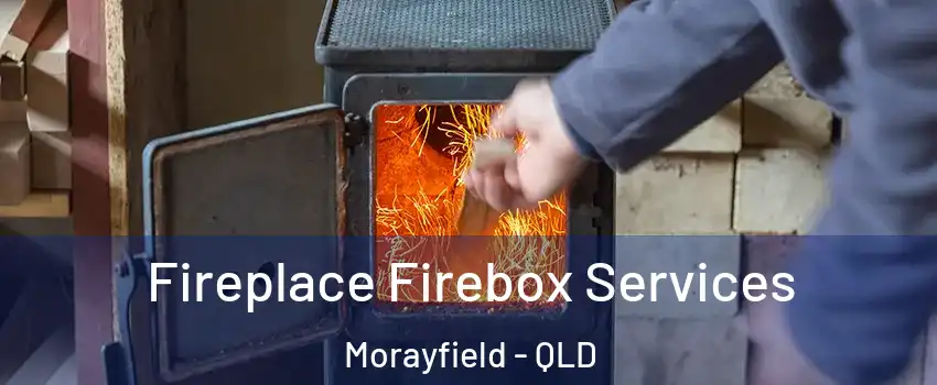 Fireplace Firebox Services Morayfield - QLD
