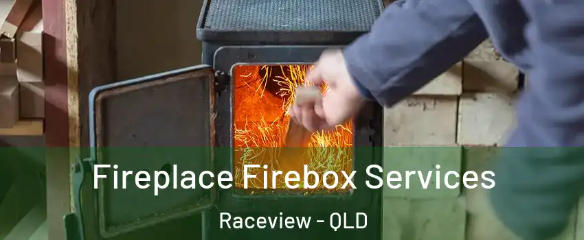 Fireplace Firebox Services Raceview - QLD