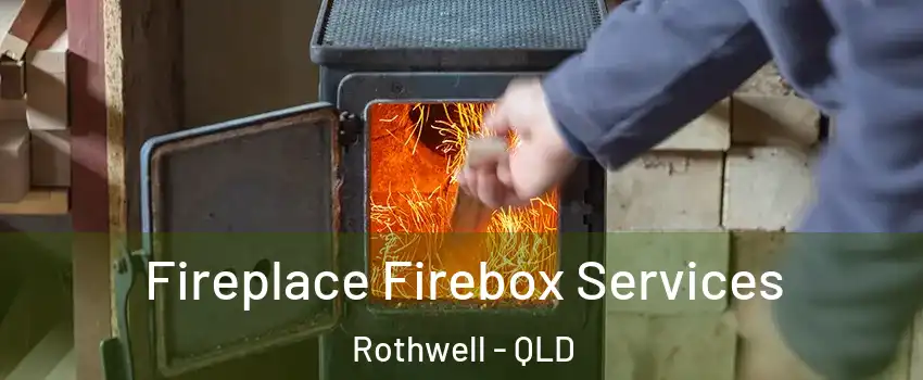 Fireplace Firebox Services Rothwell - QLD