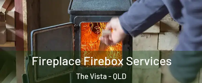Fireplace Firebox Services The Vista - QLD